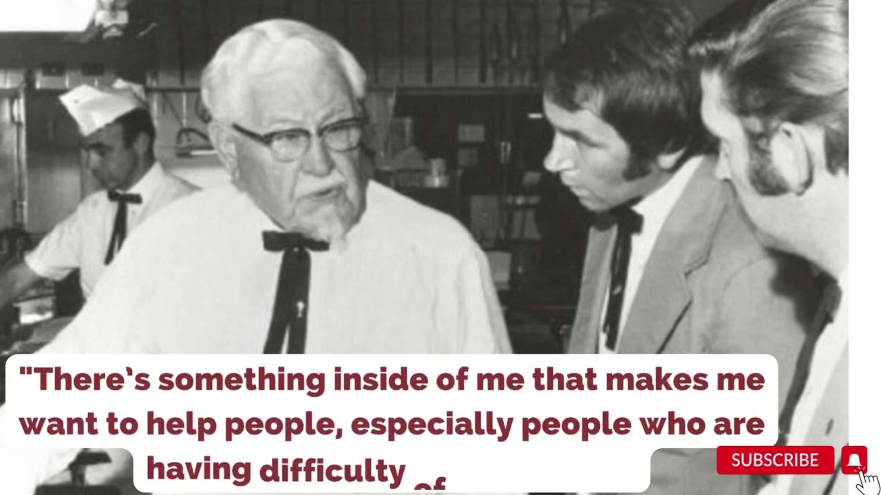 BEST COLONEL SANDERS QUOTES