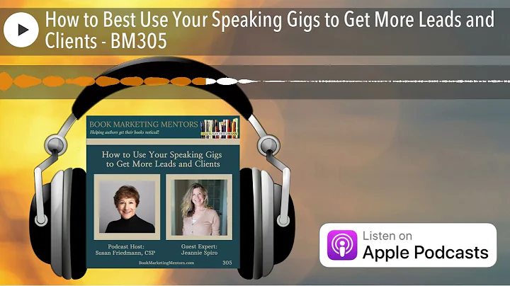 How to Best Use Your Speaking Gigs to Get More Lea...
