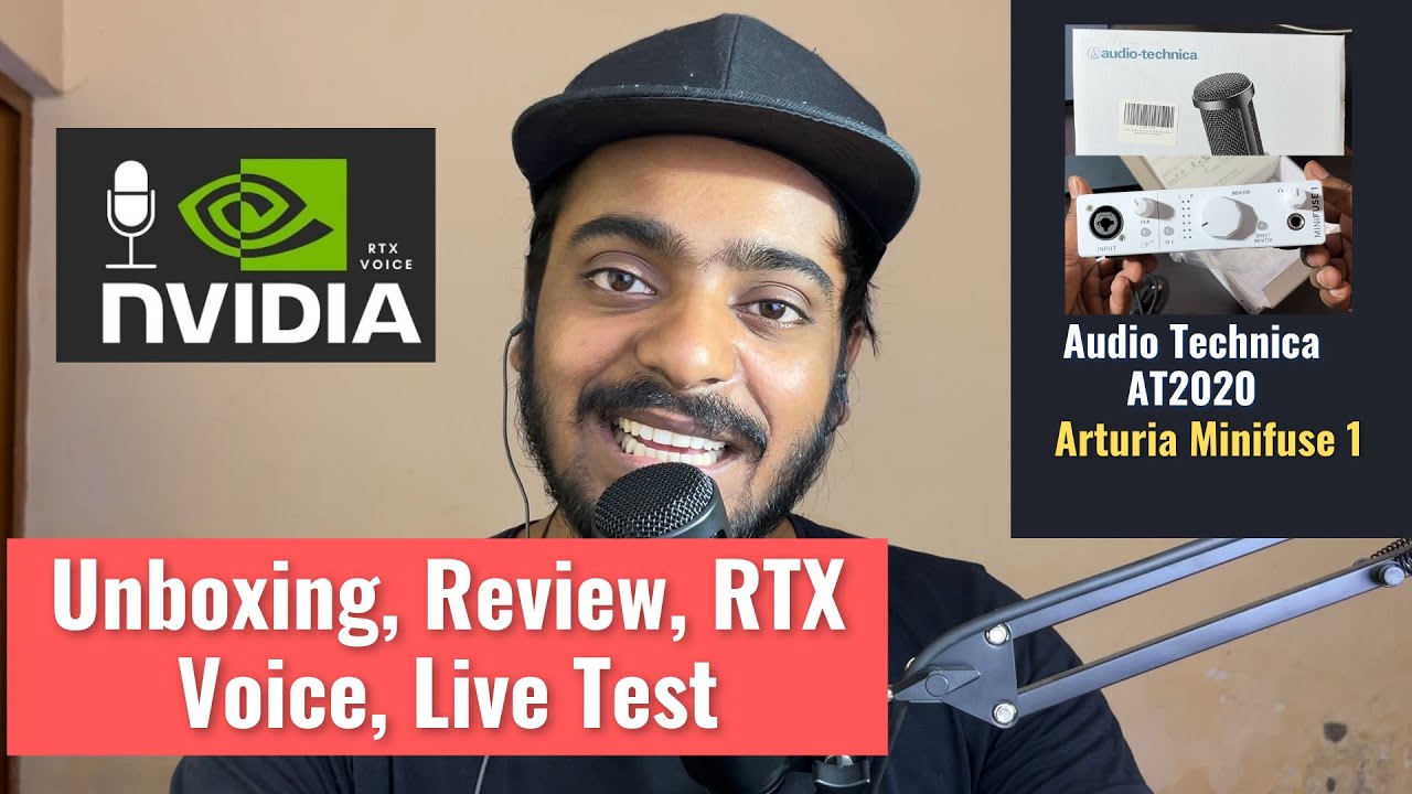 Audio Technica AT2020, Arturia Minifuse 1, Unboxing, Review, Nvidia RTX Voice, Live Test