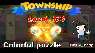 Township: Colorful Puzzle Level 174 ∥ No Boosters_All level clear ∥ #puzzle_daddy
