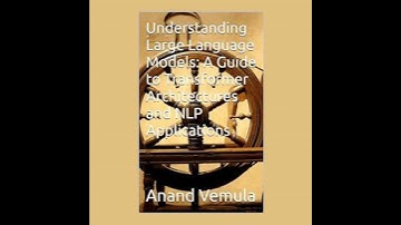 Understanding Large Language Models:: A Guide to Transformer Architectures and NLP Applications