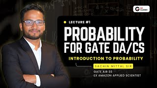 Celebrity Probability for GATE DA/CS: L1 | Introduction to Probability | Sachin Mittal | Ex Amazon Profile