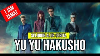 Ketika Para Iblis Masuk Kedunia Manusia | Seluruh Alur Cerita YU YU HAKUSHO LIVE ACTION TAMAT