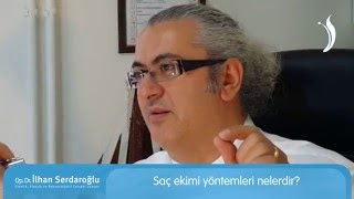 Saç Ekimi Yöntemleri Nelerdir?