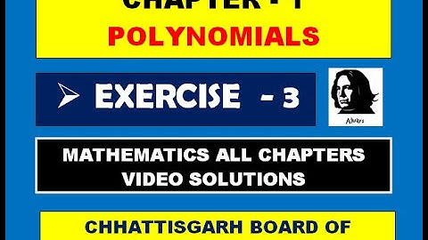 CGBSE class 10 maths chapter 1 polynomials exercise 3