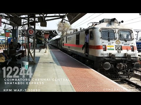 Coimbatore Chennai Central Shatabdi Express 12244 RPM WAP-7 30690 ...