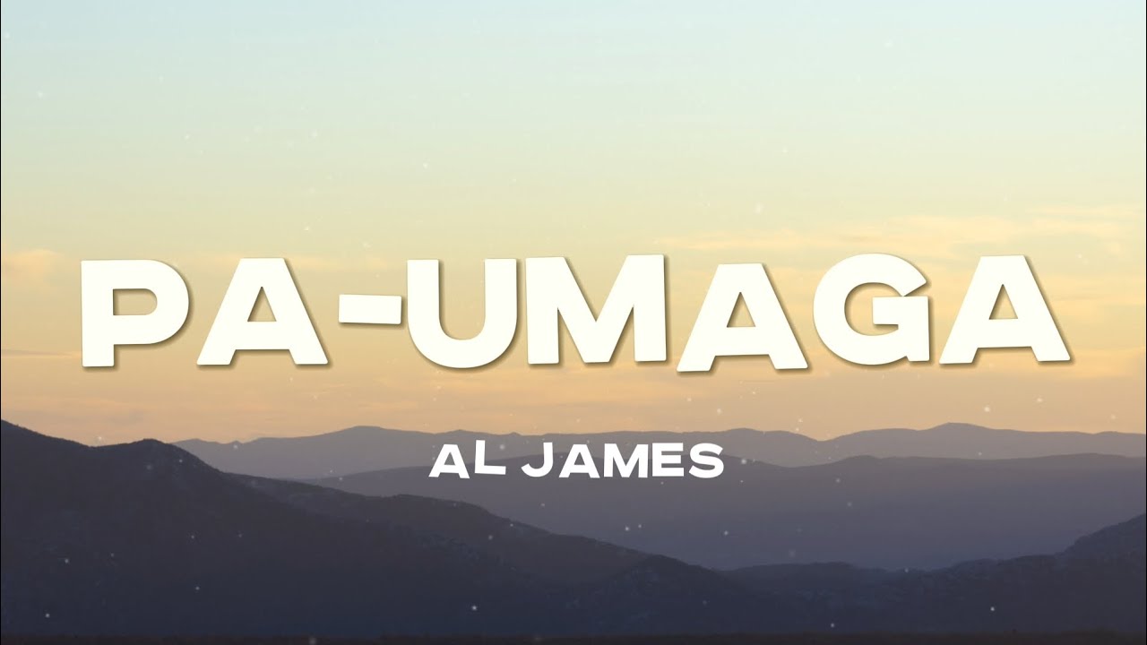 Al James - Playlist | Pa-umaga (Lyrics), Repeat, PSG, Ngayong Gabi...Mix