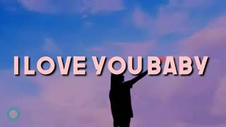 Frank Sinatra I Love You Baby (Lyrics)