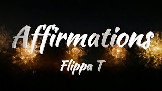 Flippa T - Affirmations (KARAOKE VERSION)