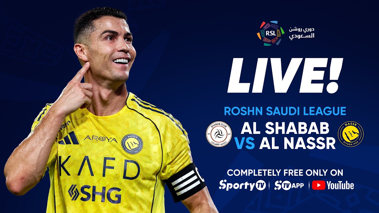 LIVE | Al Shabab vs Al Nassr | Saudi Pro League | SportyTV