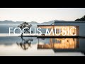 Deep Focus Playlist | Music for Deep Study | Work and Productivity