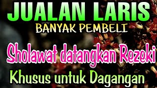 Sholawat untuk Dagangan biar Ramai Pembeli dan Mendatangkan Rezeki yang Barokah | doa sejuk 3