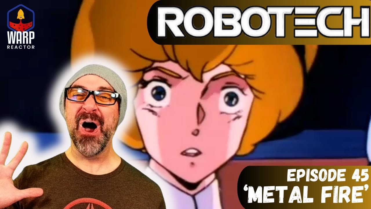 Robotech: Masters Ep 45 'Metal Fire' - FIRST TIME WATCHING! REACTION & REVIEW!