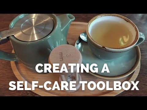 How to Build a Self-Care Toolbox for Yourself