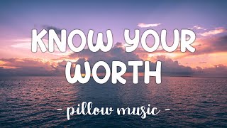 Know Your Worth - Khalid & Disclosure (Lyrics) 🎵