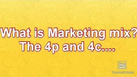 What is Marketing mix? what are The 4p