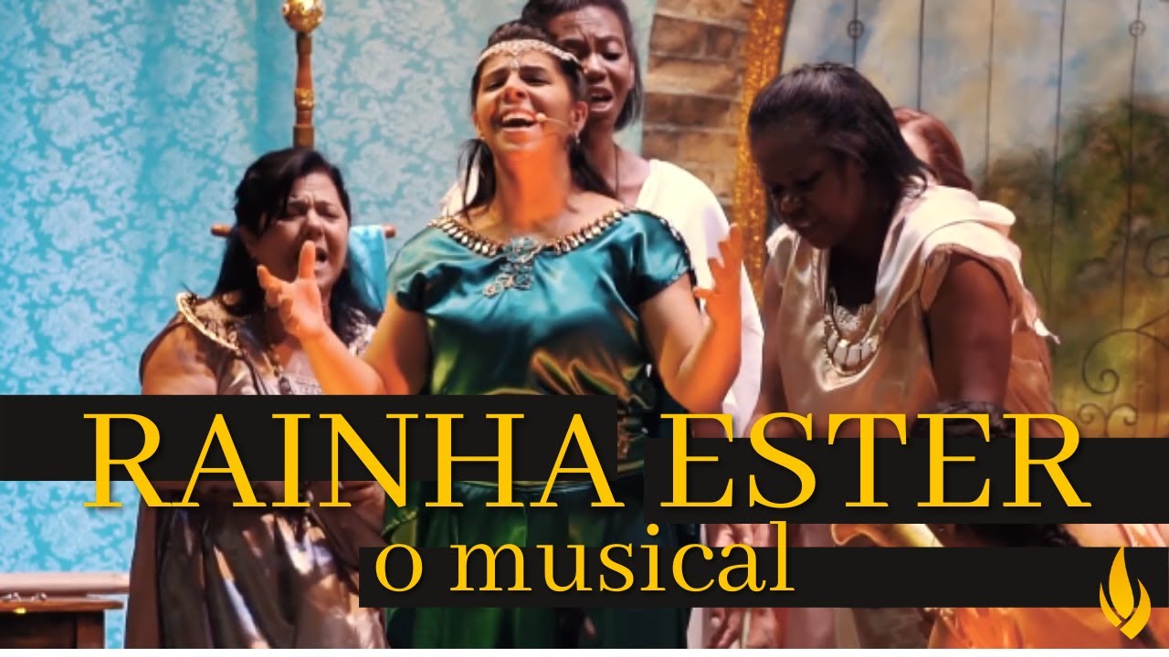 Rainha Ester O Musical | Musical Missão Nacional 2017