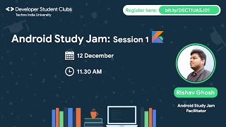 DSC TIU || Android Study Jam: Session 1