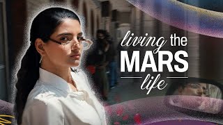 Living The MARS Life | Ft. Anshika Pandey