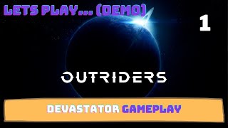 Outriders Devastator Lets Play 1 - Leeroy Gaming Live Stream