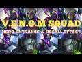 ALL V.E.N.O.M SQUAD HERO ENTRANCE AND RECALL EFFECT | MOBILE LEGENDS