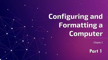 ICT Grade 8 - Configuring and Formatting a Computer - Part 1
