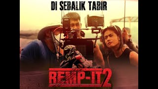 TMO DI SEBALIK TABIR FILEM REMP-IT 2 #MADIISBACK