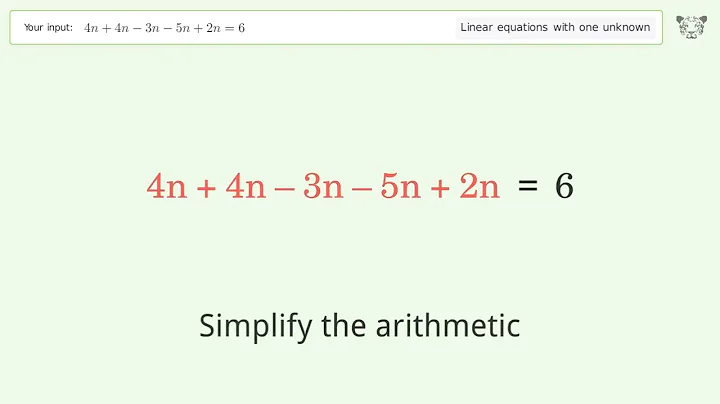Linear equation with one unknown: Solve 4n+4n-3n-5n+2n=6 step-by-step solution