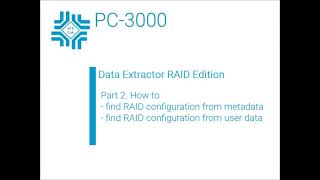 Data Extractor RAID Edition - First Steps (Part 2)