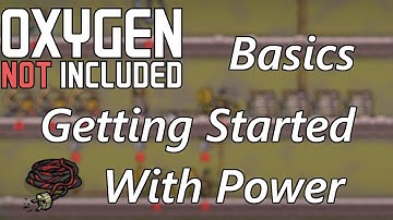 Getting Started with Power - Overview of Power Basics - Oxygen Not Included Basics