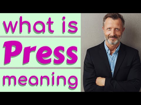 Press | Meaning of press