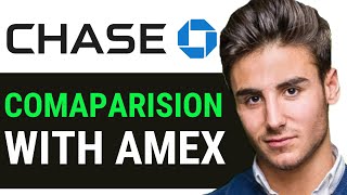 CHASE BANK VS BANK OF AMERICA WHICH IS BETTER 2024