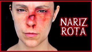 Tutorial maquillaje nariz rota FX 14 | Silvia Quiros