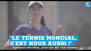 Tennis : l’Algérienne Inès Ibbou, porte-voix de 