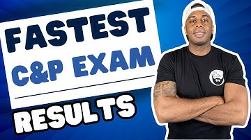 RESULTS From C&P Exams AS FAST AS POSSIBLE For Veterans VA Disability Claims