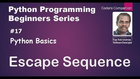 #17 Python Basics - Escape Sequence