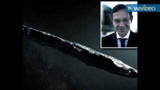 EARTH 2017: Harvard Prof says 1st  Interstellar Alien Tech visits