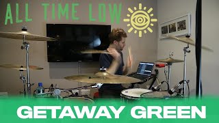 All Time Low - Getaway Green (DRUM COVER)