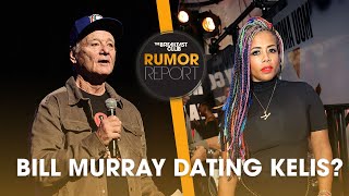 Kelis Reportedly Dating Bill Murray, BET Announces 2023 Nominees   More