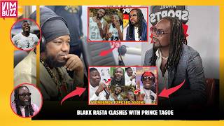 Blakk Rasta Opens Fre On Prince Tagoe Over Bf With Stonebwoy Alleges Prince Tagoe Might Be Br0Ke