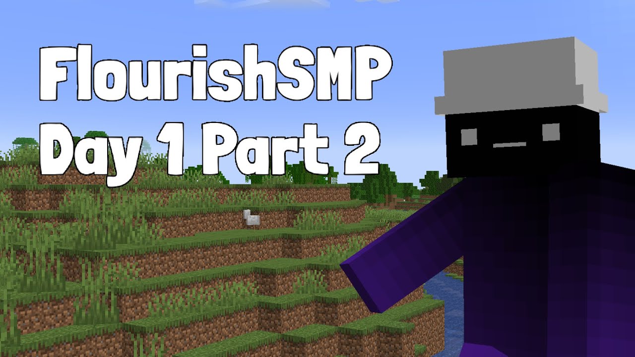 the beginning of something beautiful. | Flourish SMP Day 1 Part 2