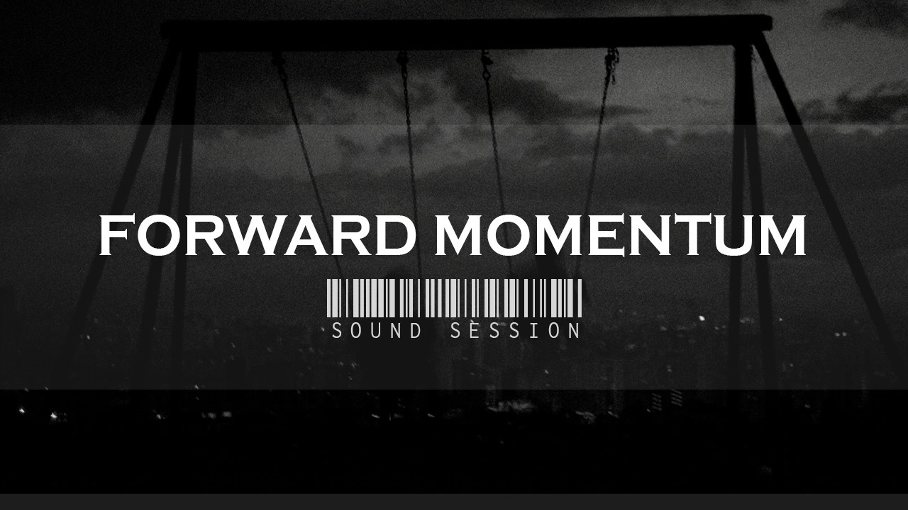Forward Momentum — Low Tempo Sound Session | Music for Work, Focus and Concentration