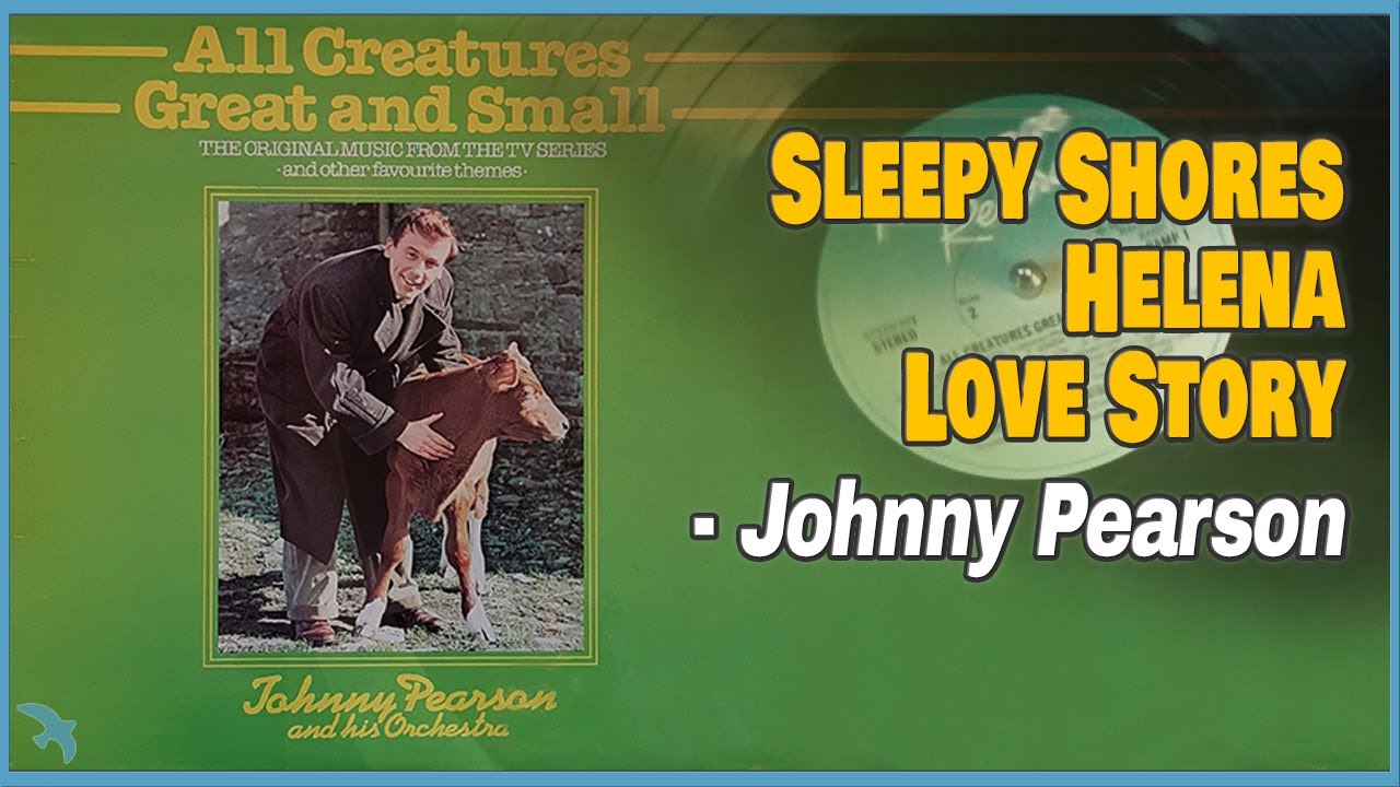 Johnny Pearson - Sleepy Shores / Helena / Love Story (1978) - YouTube