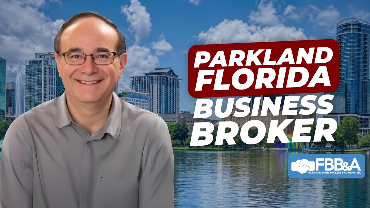 Business broker in Parkland, FL — watch the video