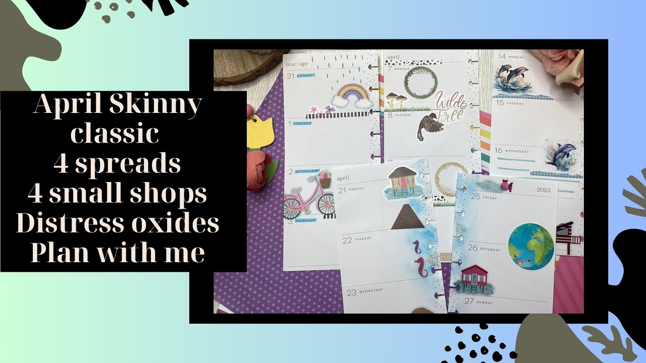 Spring is here Skinny classic / 4 spreads /5 small shops / Planner setup / Plan with me/ April  2025