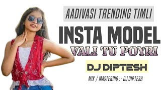 INSTA MODEL VALI TU POYRI || DJ DIPTESH