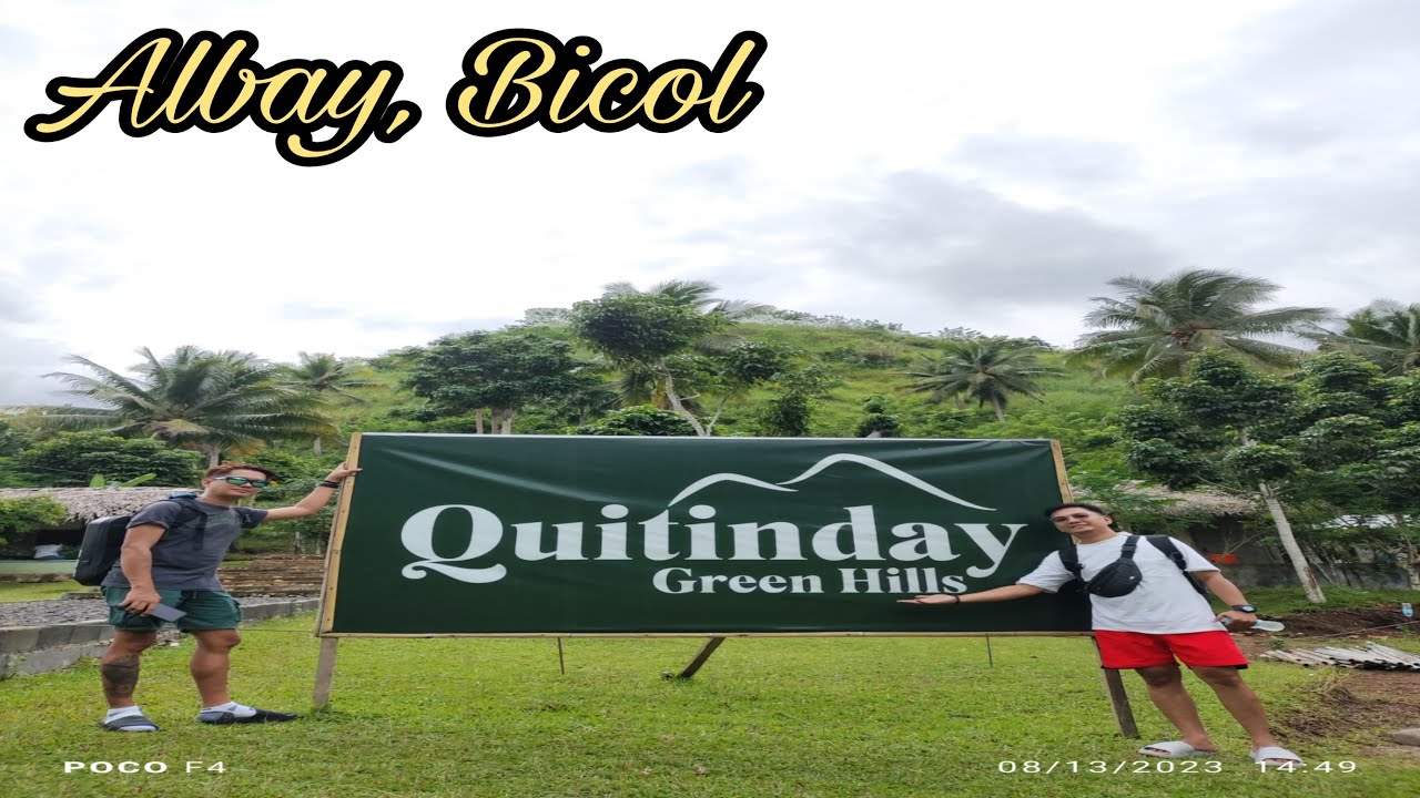 QUITINDAY HILLS AND NATURE PARK CAMALIG ALBAY BICOL ANG CHOCOLATE HILLS NG BICOL YouTube