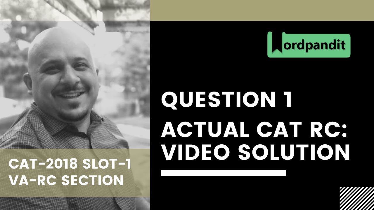 CAT-2018 Slot-1 VA-RC Question 1 | CAT 2018 Paper Solution | CAT Verbal ...