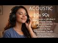 Relaxing Acoustic Female Covers Timeless 70s 80s 90s Love Hits