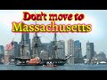 Top 10 reasons NOT to move to Massachusetts. The Patriots are not on this list.